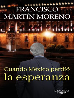 cover image of Cuando México perdió la esperanza (Ladrón de esperanzas)